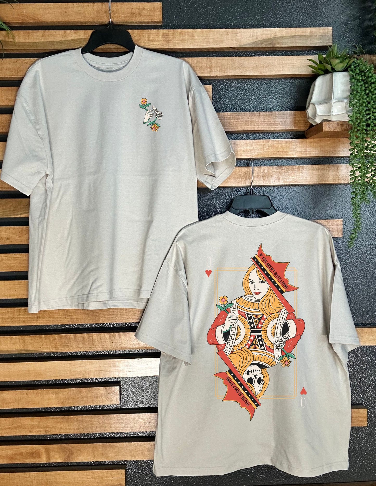 If You Aren't Busy Living Oversized Tee