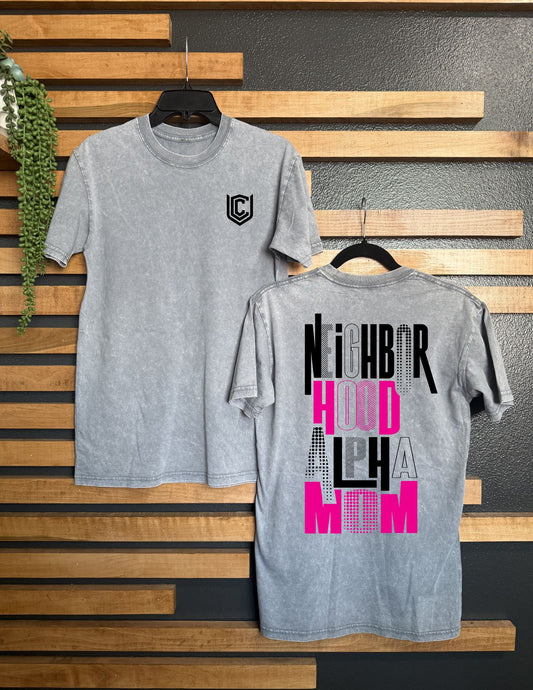 Neighborhood Alpha Mom Unisex tee